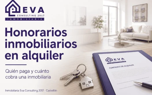 Honorarios inmobiliarios en alquiler en Castellón con Inmobiliaria Eva Consulting 2017