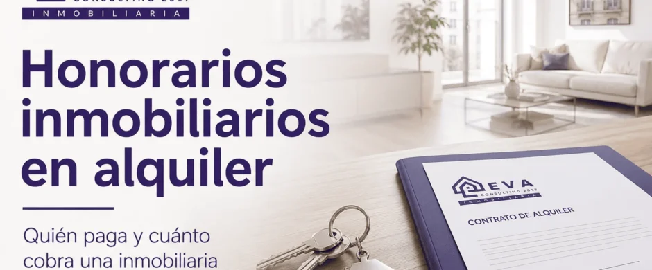 Honorarios inmobiliarios en alquiler en Castellón con Inmobiliaria Eva Consulting 2017