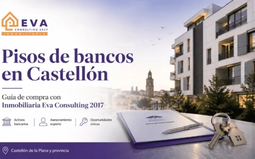 Pisos de bancos en Castellón con Inmobiliaria Eva Consulting 2017